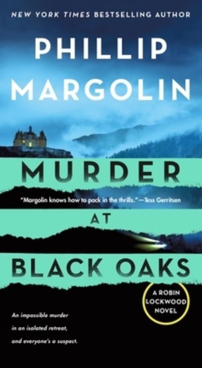 Cover for Phillip Margolin · Murder at Black Oaks: A Robin Lockwood Novel - Robin Lockwood (Pocketbok) (2023)