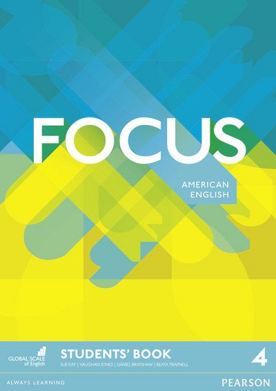Cover for Vaughan Jones · Focus AmE 4 Students' Book - Focus (Taschenbuch) (2016)