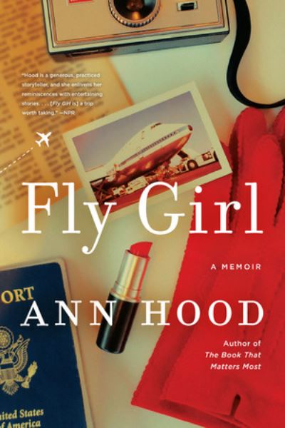 Cover for Ann Hood · Fly Girl: A Memoir (Taschenbuch) (2023)