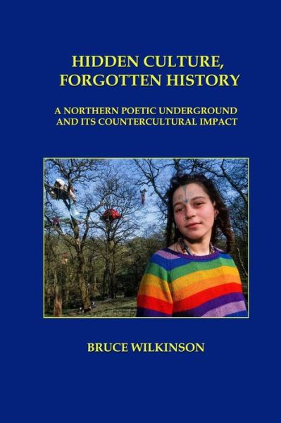 Cover for Bruce Wilkinson · Hidden Culture, Forgotten History (Paperback Book) (2017)