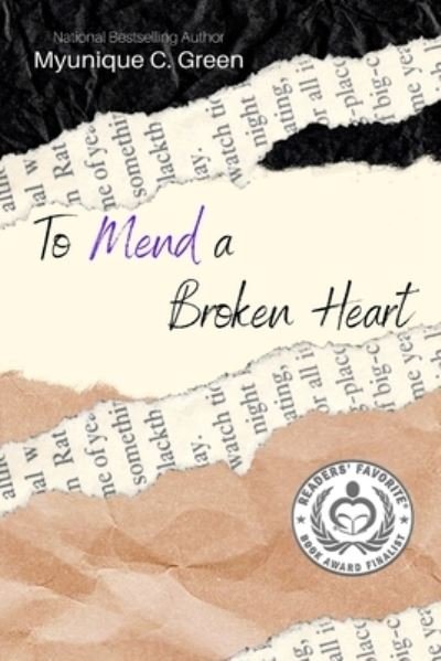 Cover for Myunique C. Green · To Mend a Broken Heart (Paperback Bog) (2018)