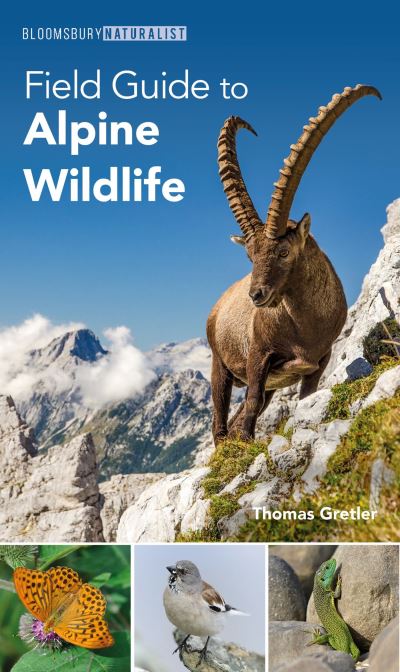 Cover for Thomas Gretler · Field Guide to Alpine Wildlife - Bloomsbury Naturalist (Paperback Book) (2023)