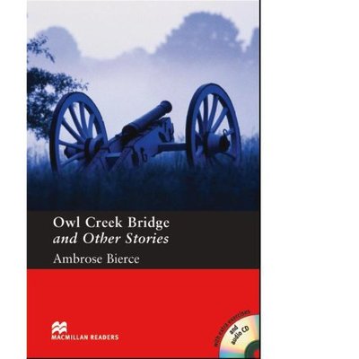 Cover for Ambrose Bierce · Macmillan Readers Owl Creek Bridge and Other Stories Pre Intermediate Pack (Book) (2006)