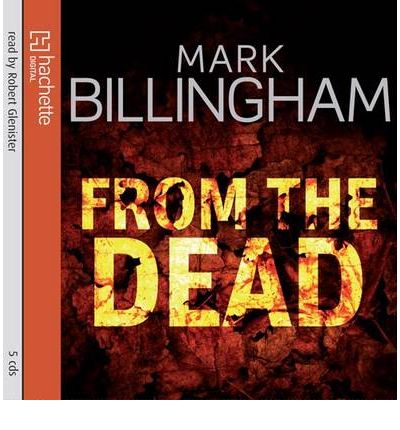 Cover for Mark Billingham · From The Dead - Tom Thorne Novels (Audiobook (CD)) [Abridged edition] (2010)