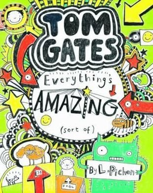 Cover for Pichon · Tom Gates - Everything's Amazing (Book) (2012)