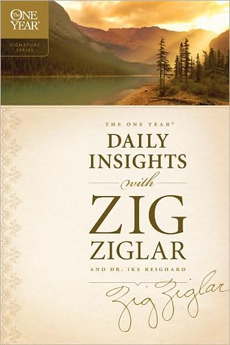 One Year Daily Insights With Zig Ziglar, The - Zig Ziglar - Bücher - Tyndale House Publishers - 9781414319414 - 1. September 2009