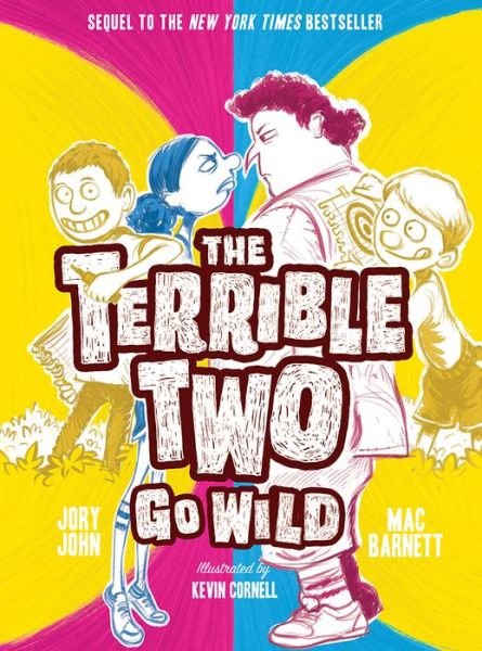Cover for Mac Barnett · Terrible Two Go Wild (Pocketbok) [Uk edition] (2018)