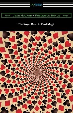 Cover for Jean Hugard · The Royal Road to Card Magic (Paperback Book) (2019)