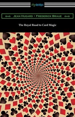 Cover for Jean Hugard · The Royal Road to Card Magic (Taschenbuch) (2019)