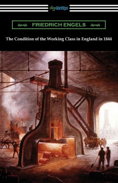 Cover for Friedrich Engels · The Condition of the Working Class in England in 1844 (Paperback Book) (2021)