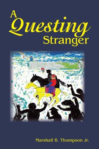 Cover for Marshall B. Thompson Jr. · A Questing Stranger (Paperback Bog) (2011)