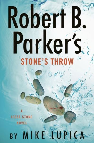 Cover for Mike Lupica · Robert B. Parker's Stone's Throw (Hardcover Book) (2021)