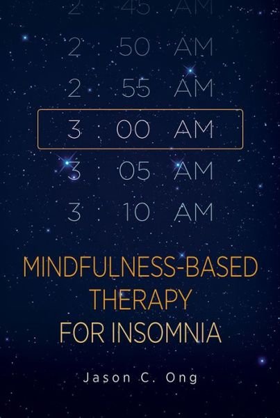 Cover for Jason C. Ong · Mindfulness-Based Therapy for Insomnia (Gebundenes Buch) (2016)