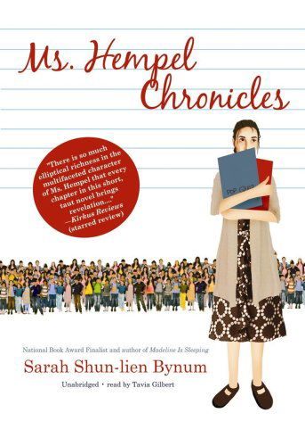 Cover for Sarah Shun-lien Bynum · Ms. Hempel Chronicles (Audiobook (CD)) [Library, Unabridged Library edition] (2009)