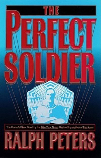 Cover for Ralph Peters · The Perfect Soldier (CD) (2010)