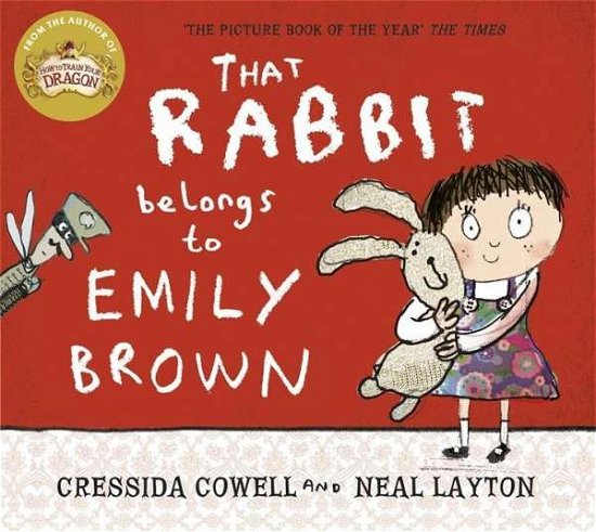 Cover for Cressida Cowell · That Rabbit Belongs To Emily Brown - Emily Brown (Paperback Bog) (2015)