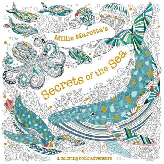 Cover for Millie Marotta · Millie Marotta's Secrets of the Sea (Paperback Bog) (2021)