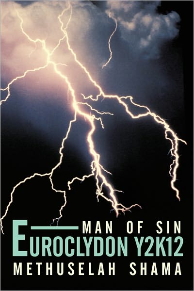 Cover for Methuselah Shama · Euroclydon Y2k12 Man of Sin (Hardcover Book) (2011)