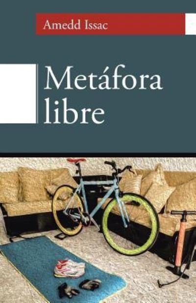 Cover for Amedd Issac · Metafora Libre (Pocketbok) (2014)