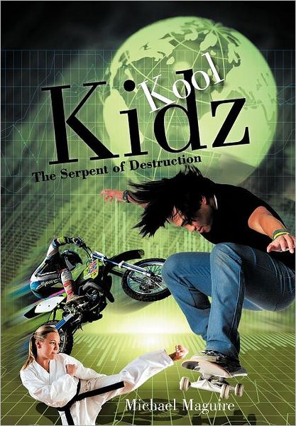 Kool Kidz: the Serpent of Destruction - Michael Maguire - Books - AuthorHouse UK - 9781467889414 - February 21, 2012