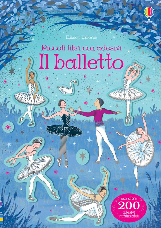 Cover for Kirsteen Robson · Il Balletto. Piccoli Libri Con Adesivi. Ediz. A Colori (Book)