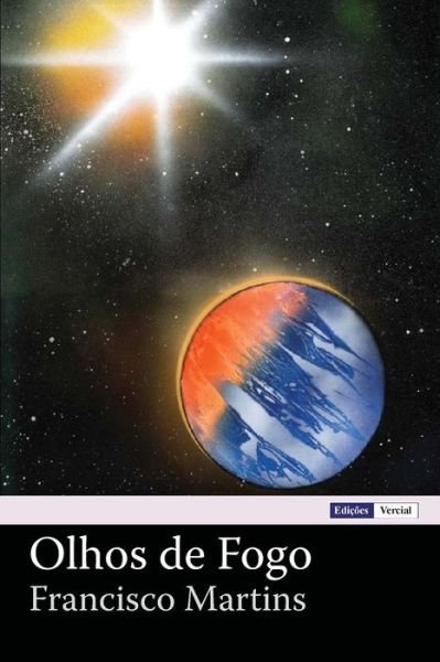 Cover for Francisco Martins · Olhos De Fogo (Pocketbok) [Portuguese edition] (2012)