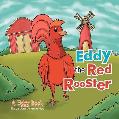 Cover for A Ziggy Book · Eddy the Red Rooster (Pocketbok) (2012)