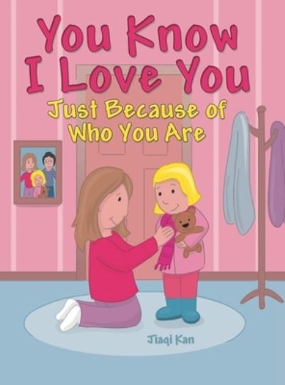 Cover for Jiaqi Kan · You Know I Love You (Hardcover Book) (2019)