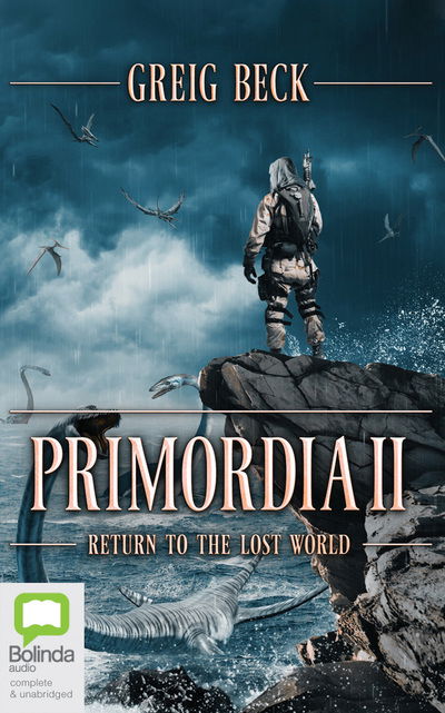 Cover for Greig Beck · Primordia II (Audiobook (CD)) (2019)