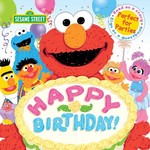 Cover for Sesame Workshop Staff · Happy Birthday! A Birthday Party Book (Bok) (2017)