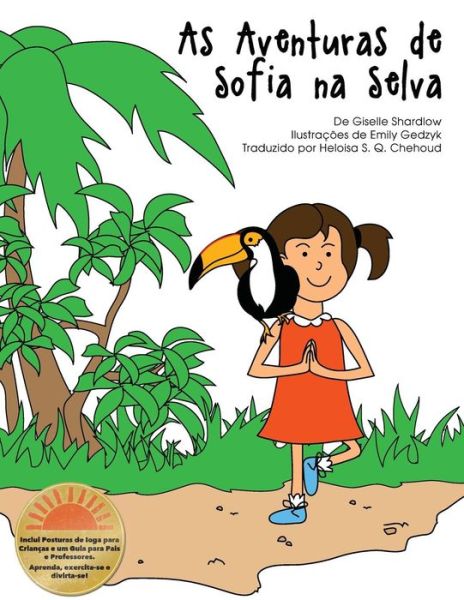 Cover for Giselle Shardlow · As Aventuras De Sofia Na Selva (Paperback Book) (2014)