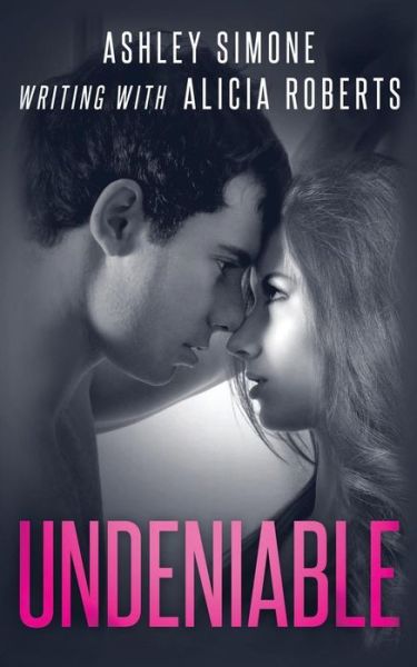 Cover for Ashley Simone · Undeniable (Paperback Book) (2014)