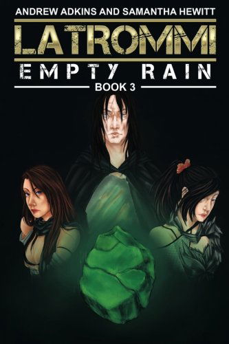 Cover for Andrew Adkins · Latrommi: Empty Rain, Book 3 (Paperback Book) (2014)