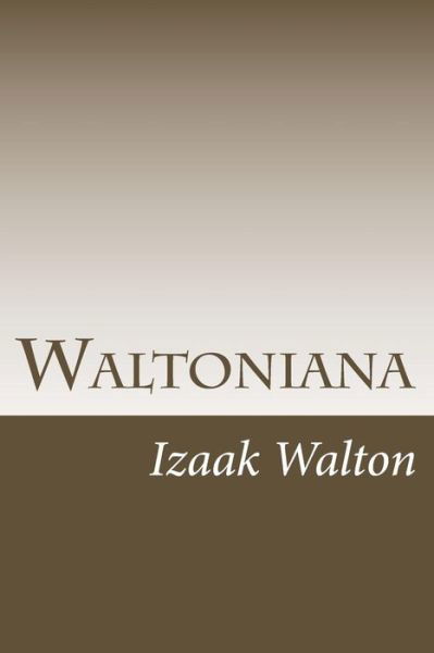 Cover for Izaak Walton · Waltoniana (Paperback Bog) (2014)