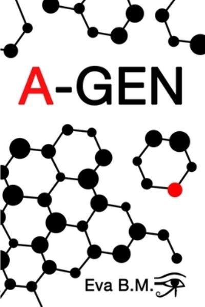 Cover for Eva B.M. · A-Gen (Paperback Book) (2014)