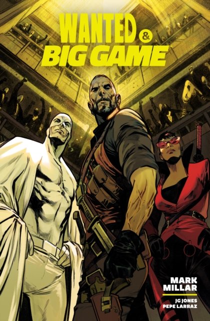 Wanted & Big Game Library Edition - Mark Millar - Libros - Dark Horse Comics,U.S. - 9781506744414 - 1 de octubre de 2024