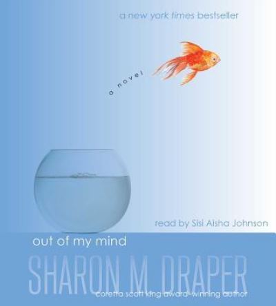 Out of My Mind - Sharon M. Draper - Musiikki - Simon & Schuster Audio - 9781508229414 - tiistai 16. elokuuta 2016