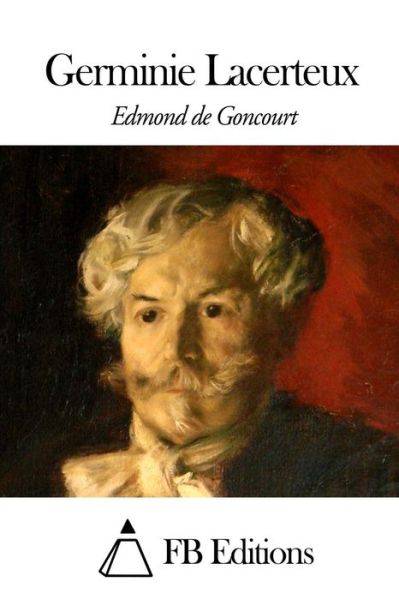 Cover for Edmond De Goncourt · Germinie Lacerteux (Paperback Book) (2015)