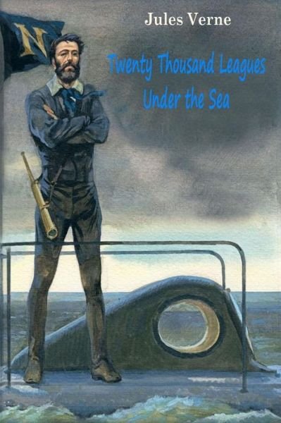Twenty Thousand Leagues Under the Sea - Jules Verne - Libros - Createspace - 9781516925414 - 16 de agosto de 2015