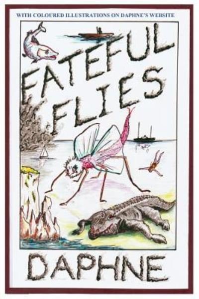 Cover for Daphne · Fateful Flies (Paperback Book) (2016)