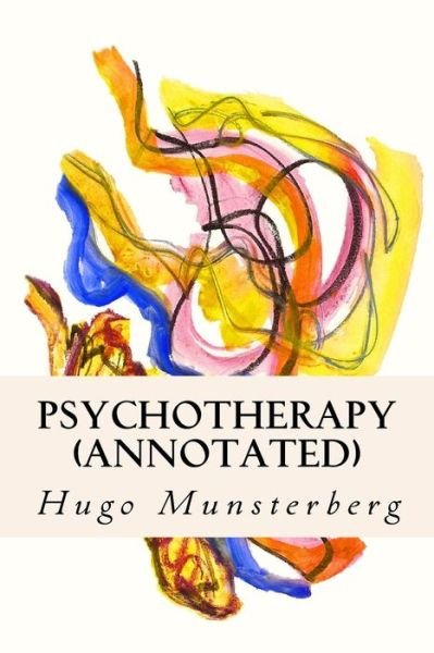 Cover for Hugo Munsterberg · Psychotherapy (annotated) (Paperback Book) (2015)