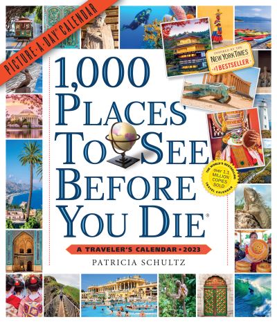 Cover for Patricia Schultz · 1,000 Places to See Before You Die Picture-A-Day Wall Calendar 2023 (Kalender) (2022)