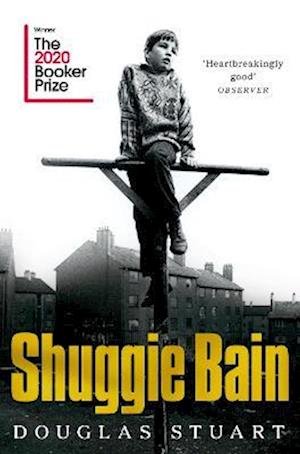 Cover for Douglas Stuart · Shuggie Bain (Paperback Bog) (2020)