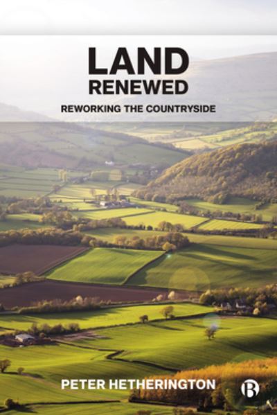 Cover for Peter Hetherington · Land Renewed (Book) (2021)