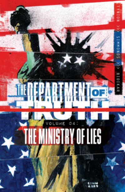 Cover for James Tynion IV · Department of Truth, Volume 4: The Ministry of Lies - DEPARTMENT OF TRUTH TP (Paperback Book) (2022)