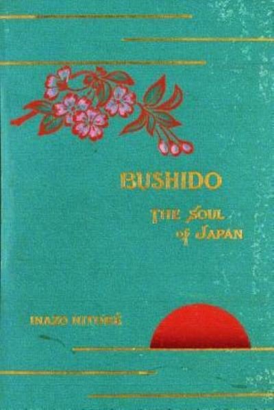 Cover for Inazo Nitobé · Bushido, the Soul of Japan (Paperback Book) (2016)
