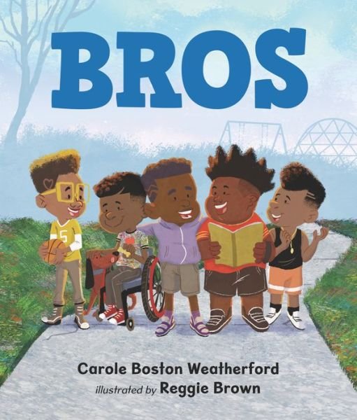Cover for Carole Boston Weatherford · Bros (Book) (2024)