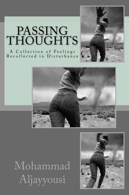 Cover for Mohammad Aljayyousi · Passing Thoughts (Paperback Book) (2016)