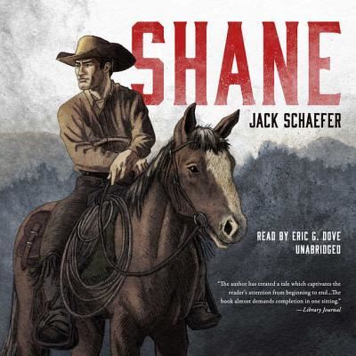 Cover for Jack Schaefer · Shane Lib/E (CD) (2017)