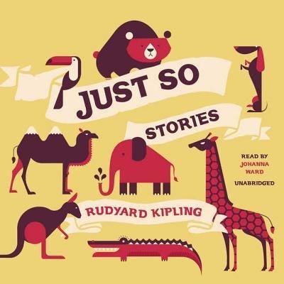 Cover for Rudyard Kipling · Just So Stories (CD) (2017)